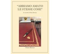 Abbiamo amato le stesse cose