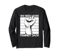 Abbiamo Bisogno di più papà femministi - Uomini Femminismo Diritti delle Donne Maglia a Manica