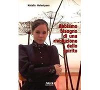 Abbiamo bisogno di una rivoluzione dello spirito