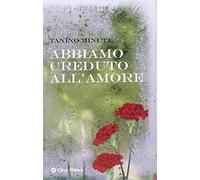 Abbiamo creduto all'amore