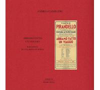 ABBIAMO FATTO UN VIAGGIO. RACCONTO DI UNA MESSA IN SCENA - CAMILLERI ANDREA -