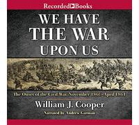 Abbiamo la guerra contro di noi: l'inizio della guerra civile, novembre 1860-aprile 1861