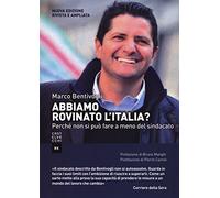 Abbiamo rovinato l'Italia?: PERCHE' NON SI PUO' FARE A MENO DEL SINDACATO