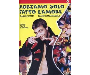Abbiamo Solo Fatto L'Amore
