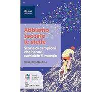 Abbiamo toccato le stelle. Narrativa per la classe 3ª. Con e-book. Con espansione online