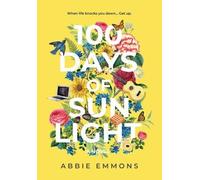 Abbie Emmons 100 Days of Sunlight (Copertina rigida)