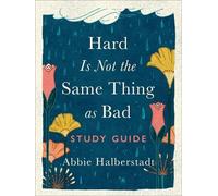 Abbie Halberstadt Hard Is Not the Same Thing as Bad Study Guide (Tascabile)