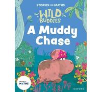 Abbie Rushton Stories for Maths: EYFS: A Muddy Chase (Talk about mea (Tascabile)