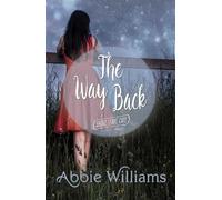 Abbie Williams The Way Back (Tascabile) Shore Leave Cafe Romance