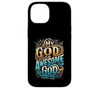 Abbigliamento cristiano ispiratore My God is an Awesome God Custodia per iPhone 14