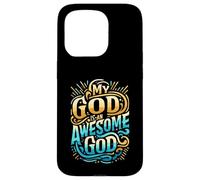 Abbigliamento cristiano ispiratore My God is an Awesome God Custodia per iPhone 15 Pro