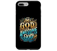 Abbigliamento cristiano ispiratore My God is an Awesome God Custodia per iPhone 7 Plus/8 Plus
