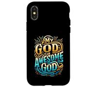 Abbigliamento cristiano ispiratore My God is an Awesome God Custodia per iPhone X/XS