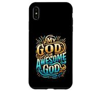 Abbigliamento cristiano ispiratore My God is an Awesome God Custodia per iPhone XS Max
