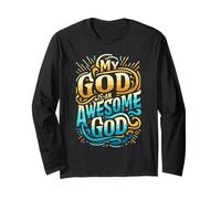 Abbigliamento Cristiano ispiratore My God is an Awesome God Maglia a Manica