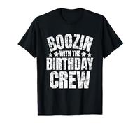 Abbigliamento da festa Boozin With The Birthday Crew Drinking Friends Maglietta