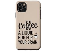 Abbigliamento Energy Boost per gli amanti del caffè - Un abbraccio per il tuo cervello Custodia per iPhone 11 Pro Max