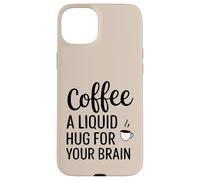 Abbigliamento Energy Boost per gli amanti del caffè - Un abbraccio per il tuo cervello Custodia per iPhone 15 Plus