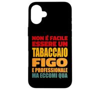 Abbigliamento Lavoro Da Tabaccaio Regalo Divertente Custodia per iPhone 16 Plus