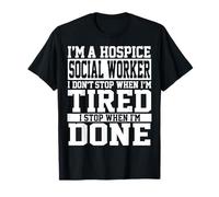 Abbigliamento per assistenti sociali Hospice - Top Funny Workers Design Maglietta