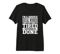 Abbigliamento per assistenti sociali Hospice - Top Funny Workers Design Maglietta Premium