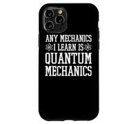 Abbigliamento per meccanica quantistica - Il miglior design meccanico divertente Custodia per iPhone 11 Pro