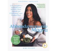 Abbondantemente magra. Ediz. ampliata - Nelson Kiki