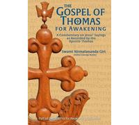 Abbot G Burke (Swami Nirmalananda Gi The Gospel of Thomas for Awaken (Tascabile)