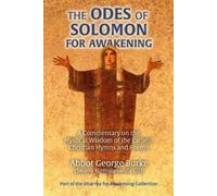 Abbot G Burke (Swami Nirmalananda Gi The Odes of Solomon for Awaken (Tascabile)