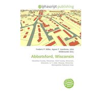 Abbotsford, Wisconsin: Marathon County, Wisconsin, Clark County, Wisconsin, Wisconsin, U. S. state, Wausau, Wisconsin, Metropolitan Statistical Area.