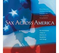 Bruce Abbott – Sax Across America