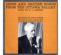 Abbott, O.J. - Irish & British Songs From The Ottawa Valley
