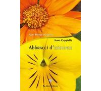 Abbracci d'esistenze