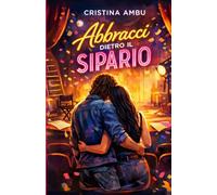 Abbracci dietro il sipario