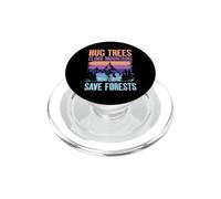 Abbraccia gli alberi Scalare le montagne salvare Forests Forester PopSockets PopGrip per MagSafe