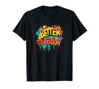 Abbraccia un futuro più luminoso con Better Tomorrow Design Maglietta