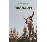 Abbracciami