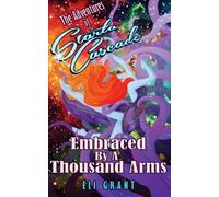 Abbracciato da mille braccia (Le avventure di Starla Cascade: Space Hooker): Volume 1