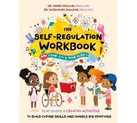 Abbre McClain Jacqueline The Self-Regulation Workbook for 3 to 5 Ye (Tascabile)
