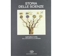 Abbri,F. - Storia delle scienze. Vol.III:Natura e vita. Dall'antichità all'Illum
