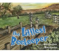 Abby Chatfield The Littlest Beekeeper (Copertina rigida)
