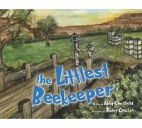 Abby Chatfield The Littlest Beekeeper (Tascabile)