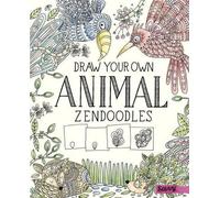 Abby Cich Draw Your Own Animal Zendoodles (Copertina rigida)