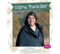 Abby Colich Gail Saunders-Smith Wilma Mankiller (Copertina rigida)