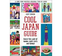 Abby Denson Cool Japan Guide (Tascabile)