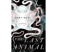 Abby Geni The Last Animal (Tascabile)