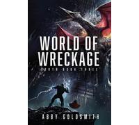 Abby Goldsmith World of Wreckage (Tascabile) Torth