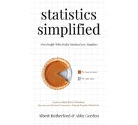 Abby Gordon Alb Statistics Simplified - For People Who Prefer Storie (Tascabile)