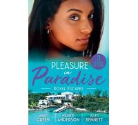 Abby Green Natalie Anderson Jules Be Pleasure In Paradise: Royal Es (Tascabile)