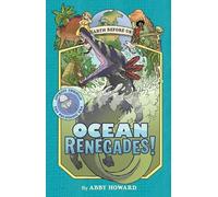 Abby Howard Ocean Renegades (Earth Before Us #2) (Tascabile) Earth Before Us